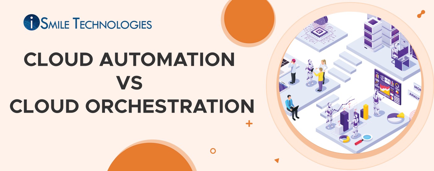 Cloud automation vs orchestration