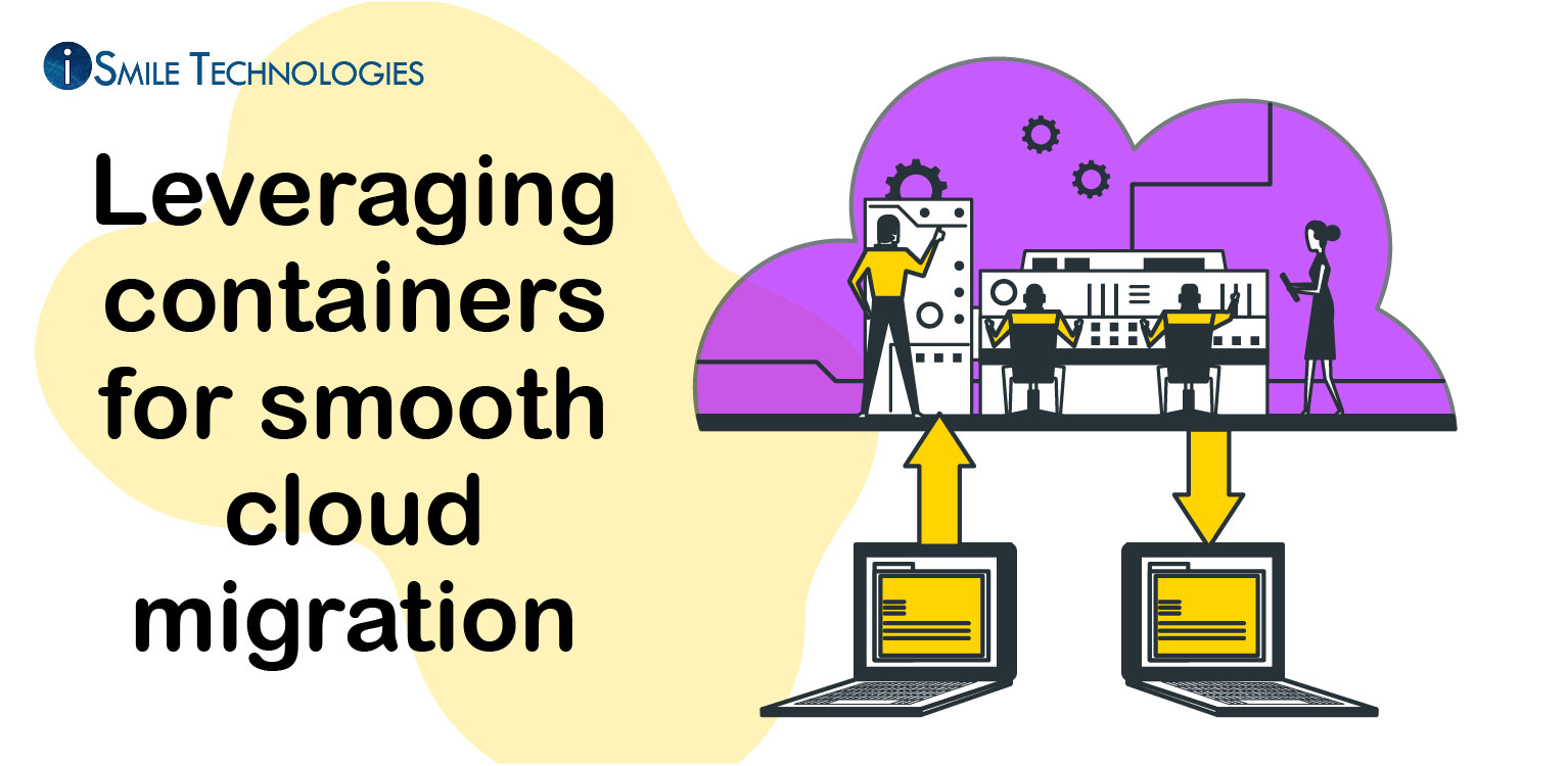 Leveraging containers for cloud migration