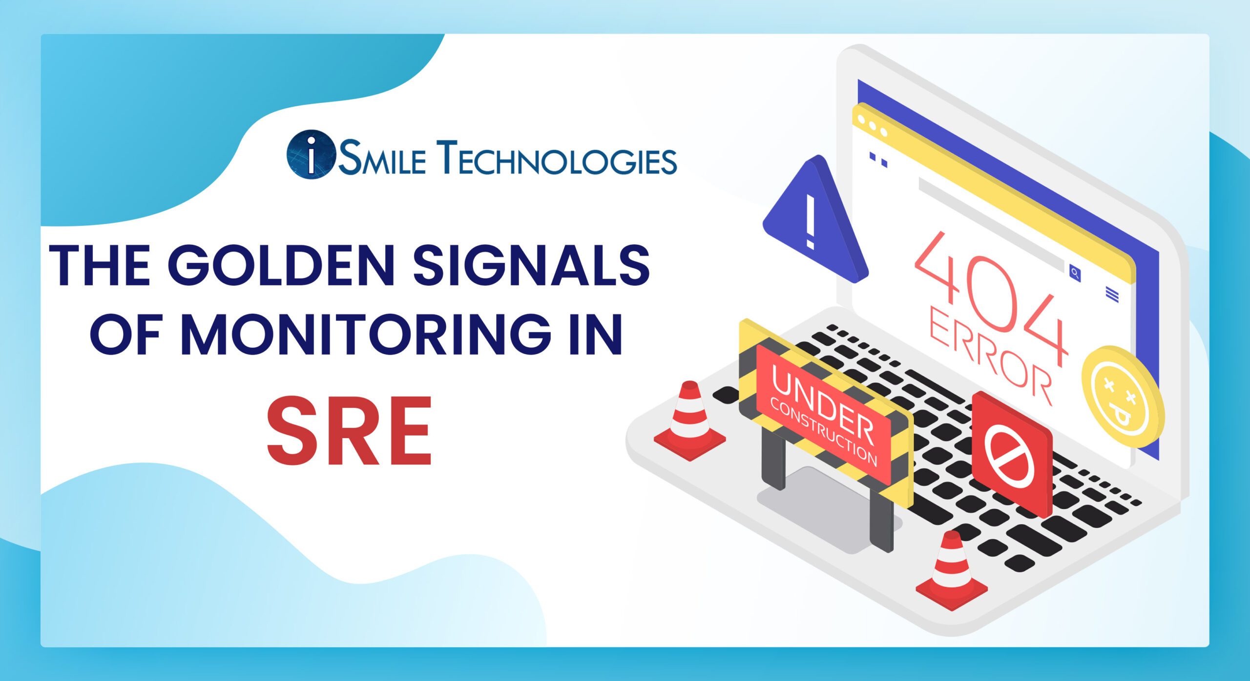 THE GOLDEN SIGNALS OF MOITORING SRE