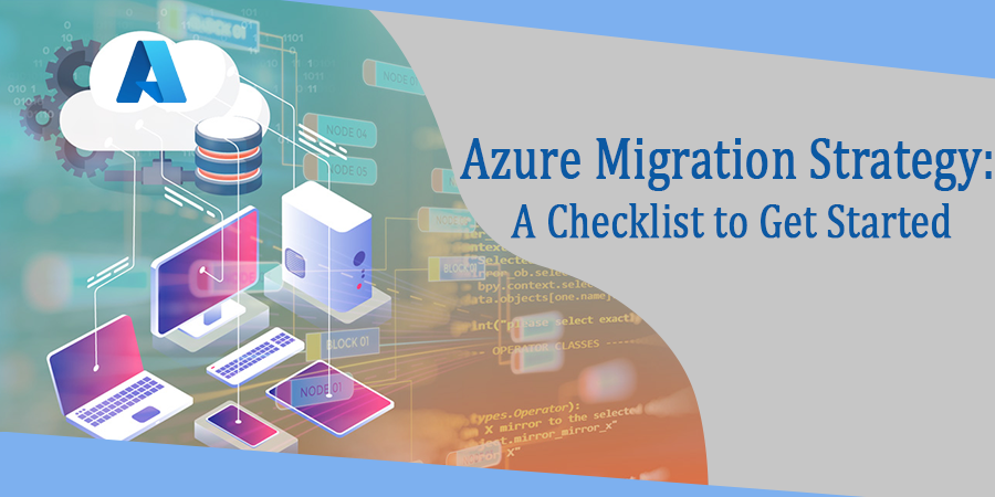 Azure Migration Strategy Checklist