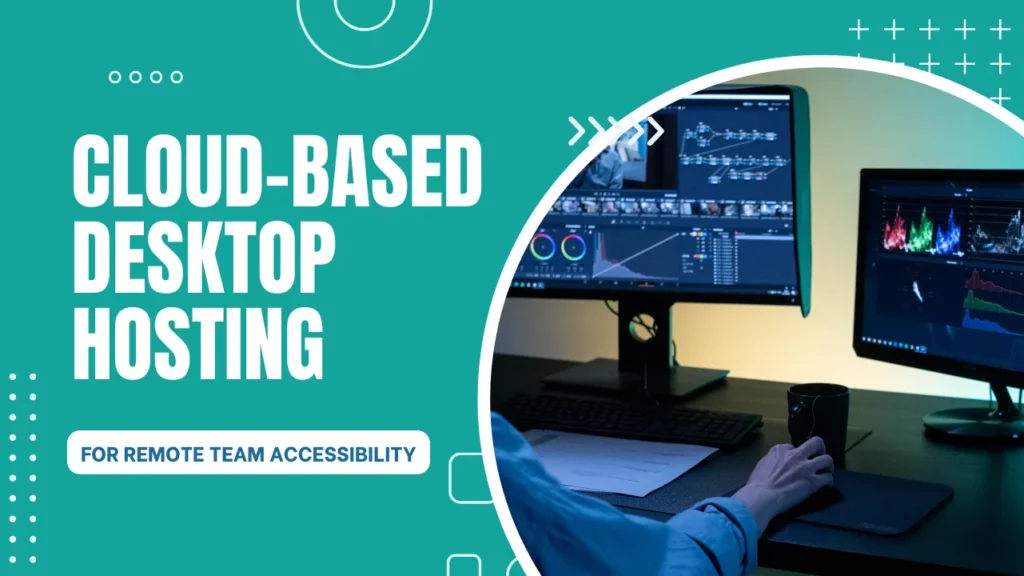 Cloud-based Desktop Hosting